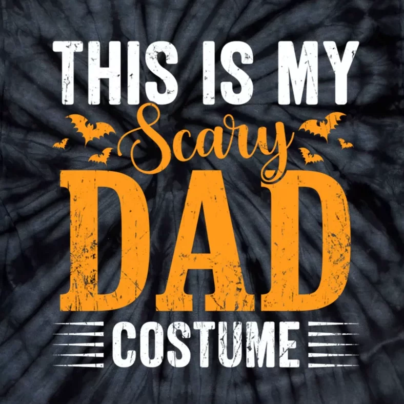 This Is My Scary Dad Costume Father Daughter Halloween Tie-Dye T-Shirt