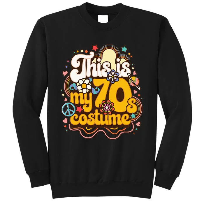 This Is My 70s Costume Theme Party Hippie Retro Friends Sweatshirt