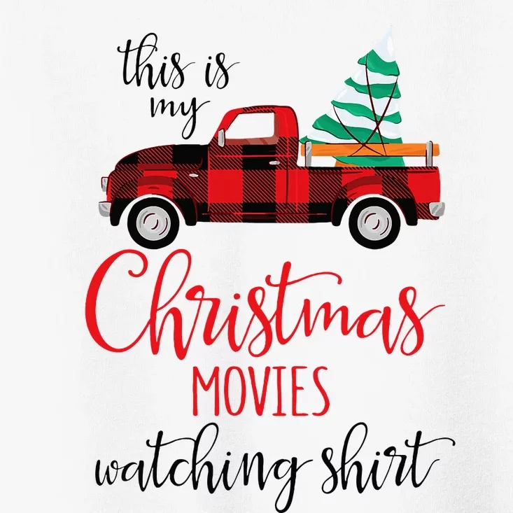 This Is My Christmas Movies Watching Xmas Movie Toddler T-Shirt