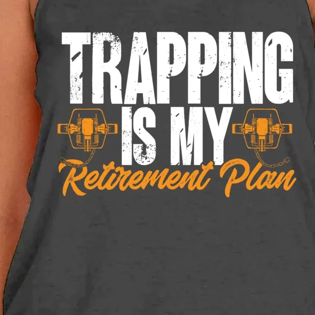 Trapping Is My Retiret Plan Trap Hunting Trapper Gift Women's Knotted Racerback Tank