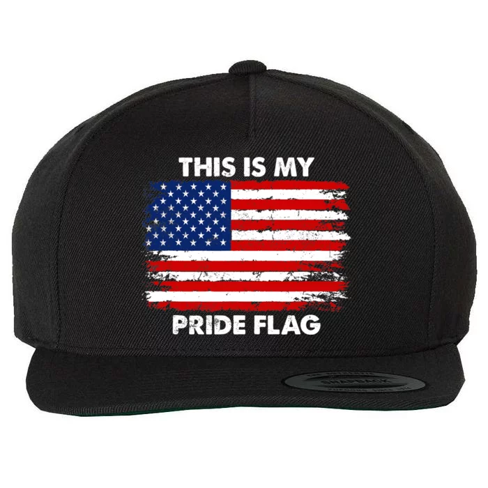 This Is My Pride Flag USA American 4th of July Patriotic Wool Snapback Cap