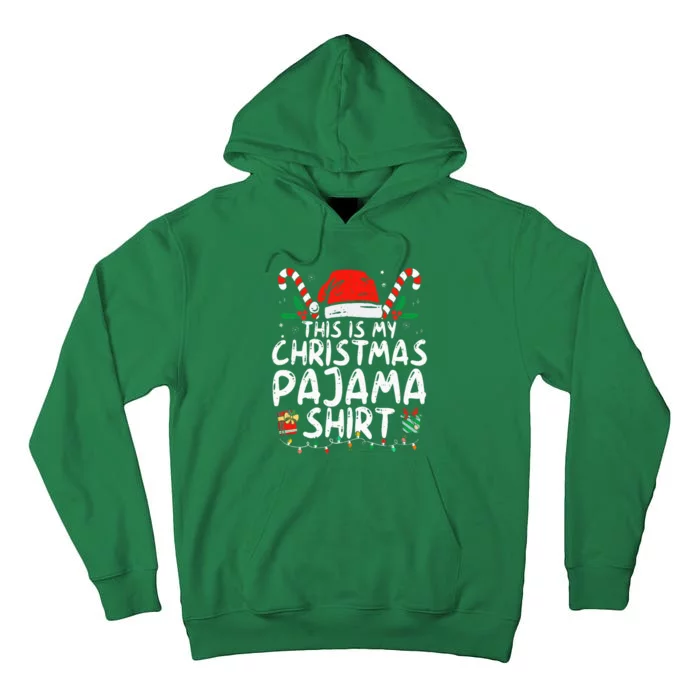 This Is My Christmas Pajama Funny Xmas Pjs Tall Hoodie