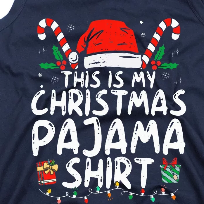 This Is My Christmas Pajama Funny Xmas Pjs Tank Top