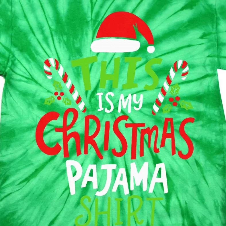 This Is My Christmas Pajama Tie-Dye T-Shirt