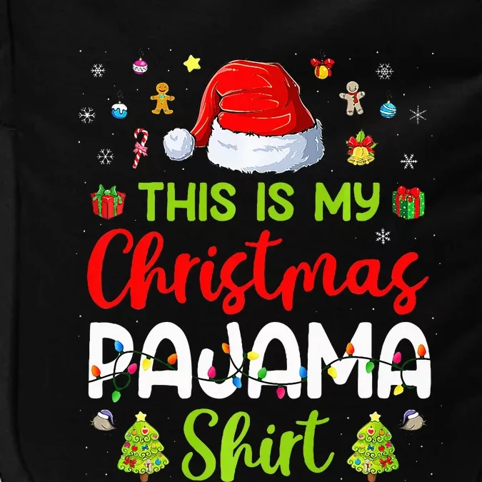 This Is My Christmas Pajama Xmas Lights Holiday Family Impact Tech Backpack