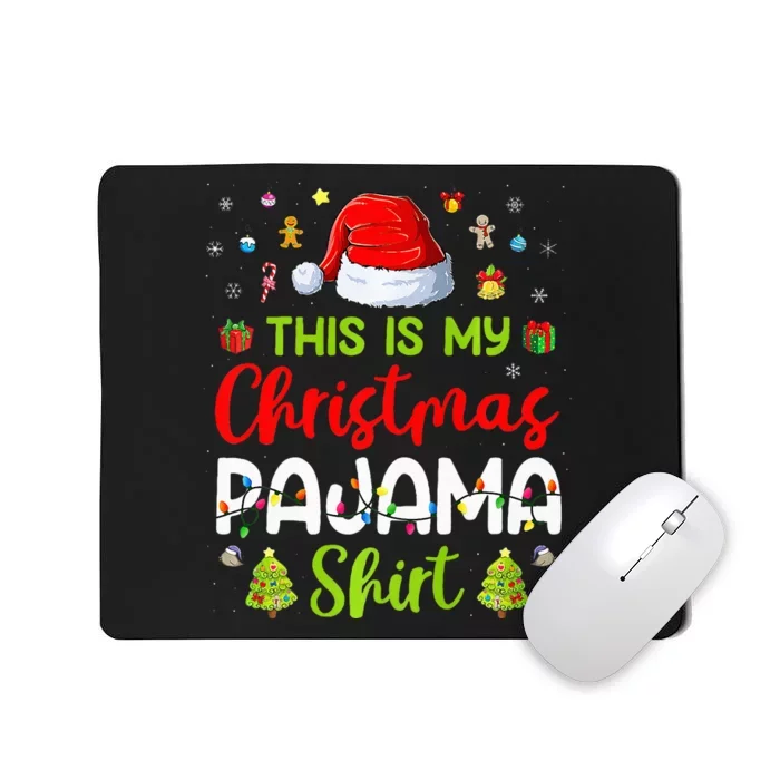 This Is My Christmas Pajama Xmas Lights Holiday Family Mousepad