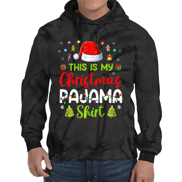 This Is My Christmas Pajama Xmas Lights Holiday Family Tie Dye Hoodie