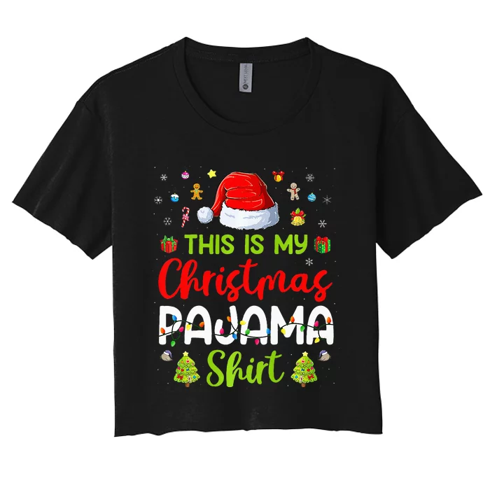 This Is My Christmas Pajama Xmas Lights Holiday Family Women's Crop Top Tee