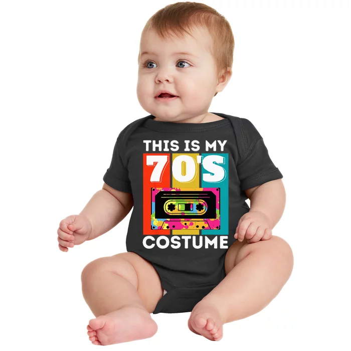 This Is My 70s Costume Funny Retro Vintage 1970s 70s Baby Bodysuit