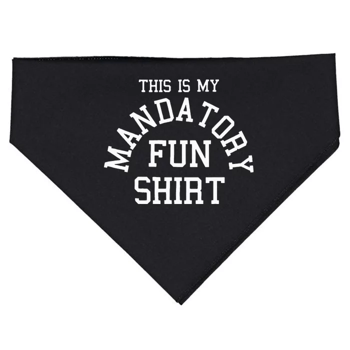 This Is My Mandatory Fun USA-Made Doggie Bandana