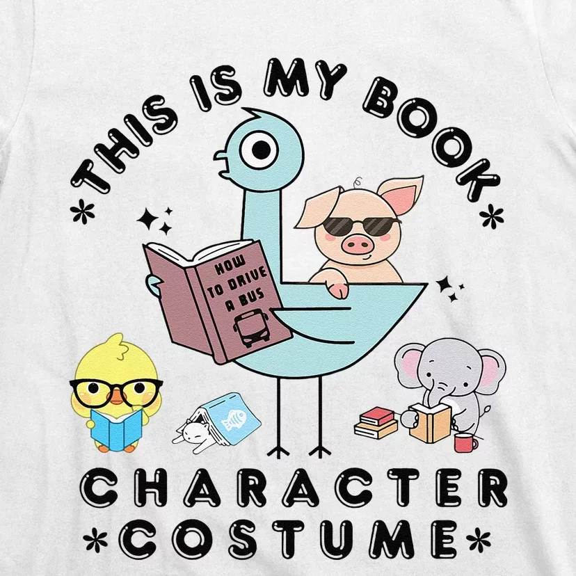 This Is My Book Character Costume Funny Pigeon Reading Gift T-Shirt