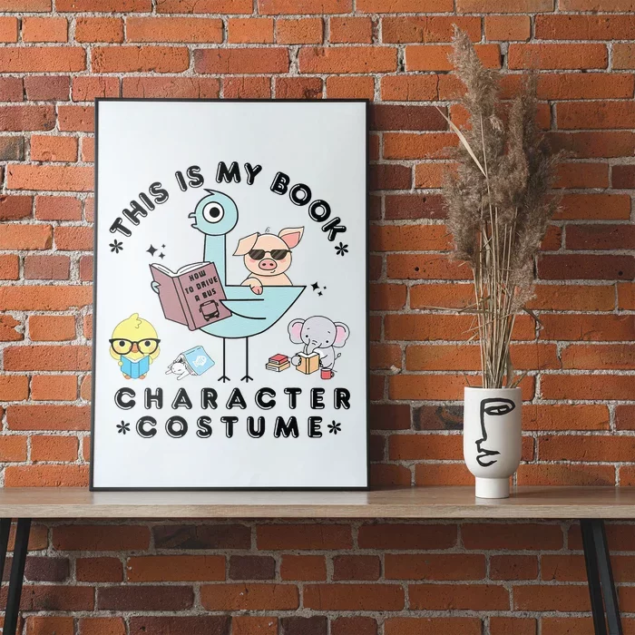 This Is My Book Character Costume Funny Pigeon Reading Gift Poster