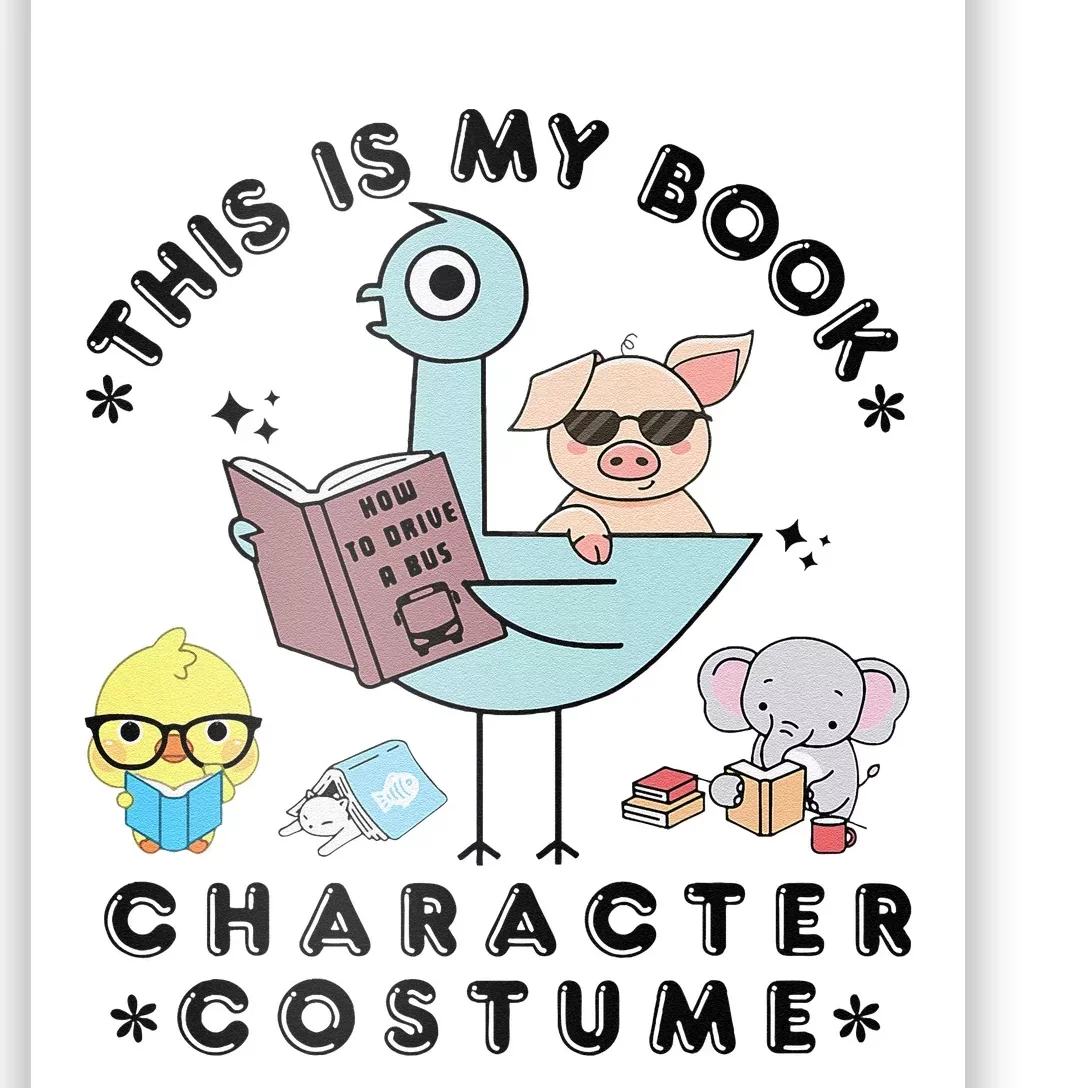 This Is My Book Character Costume Funny Pigeon Reading Gift Poster