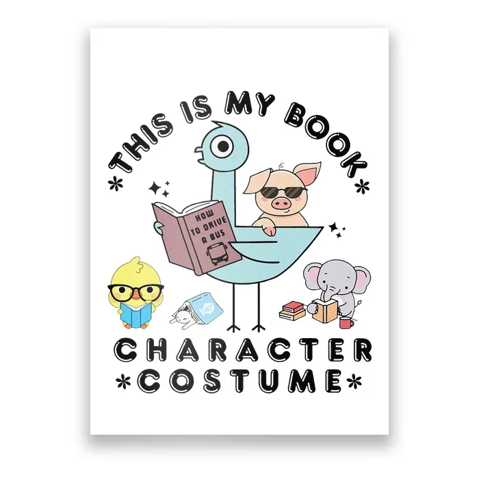 This Is My Book Character Costume Funny Pigeon Reading Gift Poster