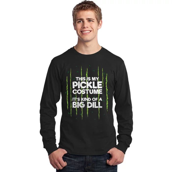 This Is My Pickle Costume Dill Halloween Food Lazy Costume Tall Long Sleeve T-Shirt