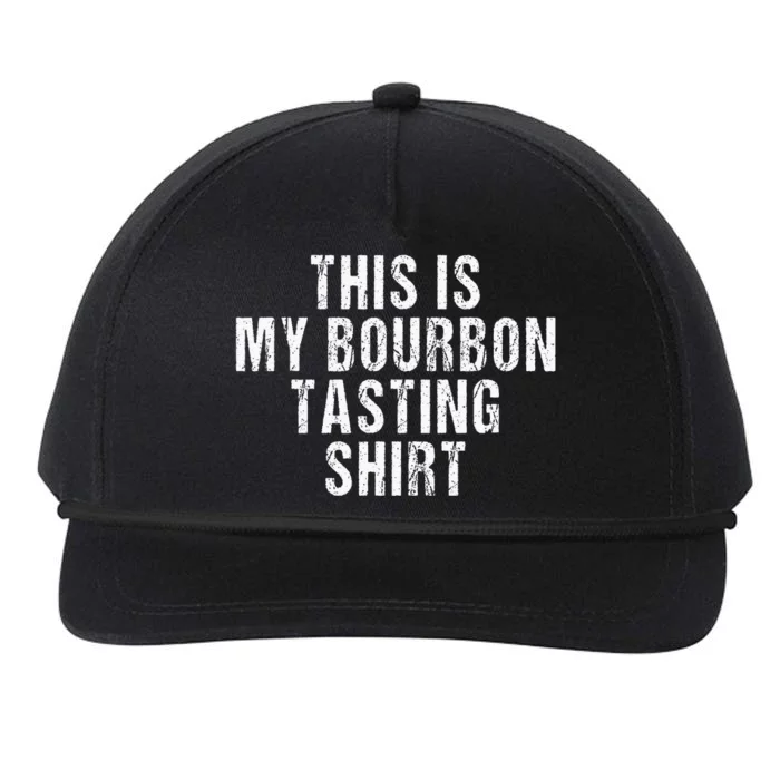 This Is My Bourbon Tasting Bourbon Lover Gift Snapback Five-Panel Rope Hat