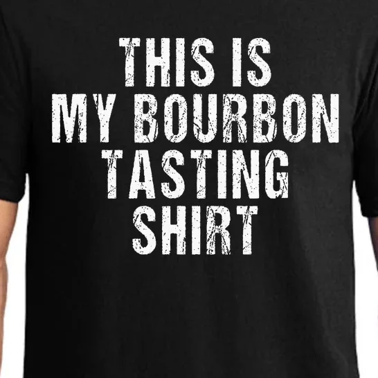 This Is My Bourbon Tasting Bourbon Lover Gift Pajama Set