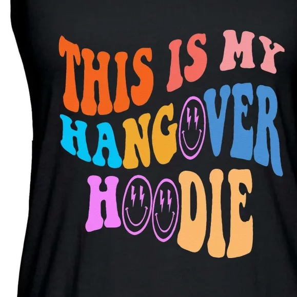 This Is My Hangover Hoodie Trendy Ladies Essential Flowy Tank