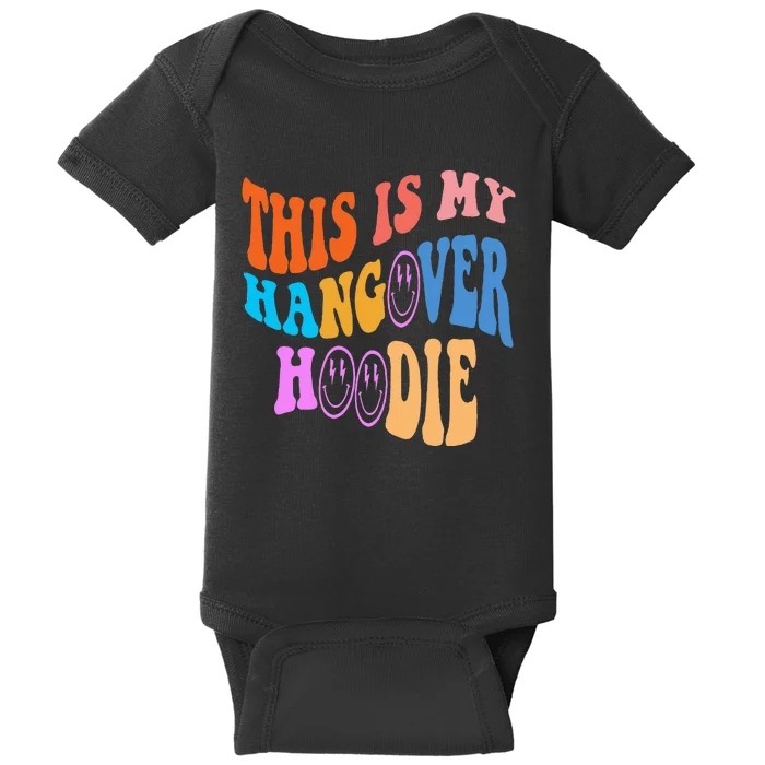 This Is My Hangover Hoodie Trendy Baby Bodysuit