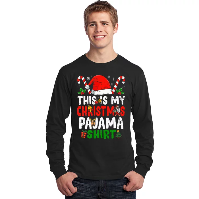 This Is My Christmas Pajama  Funny Christmas Long Sleeve Shirt