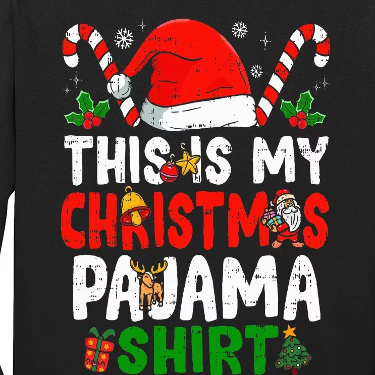 This Is My Christmas Pajama  Funny Christmas Long Sleeve Shirt