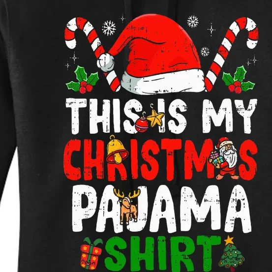 This Is My Christmas Pajama  Funny Christmas Women's Pullover Hoodie