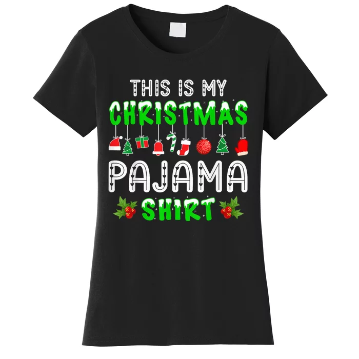 This Is My Christmas Pajama Shirt Women's T-Shirt