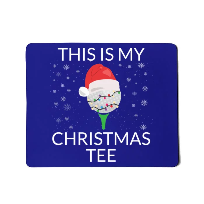 This Is My Christmas Funny Xmas Golf Ball Golf Player Golfer Gift Mousepad