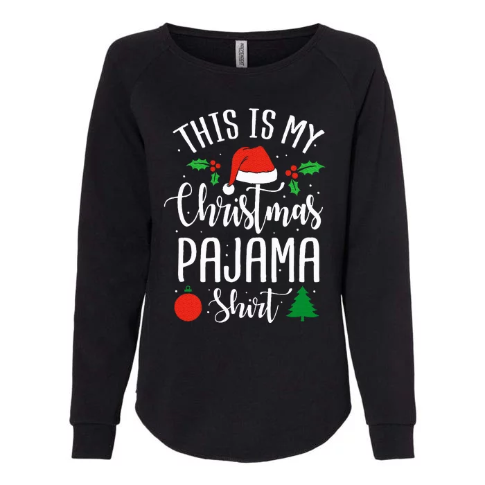 This is my Christmas pajama Xmas Womens California Wash Sweatshirt