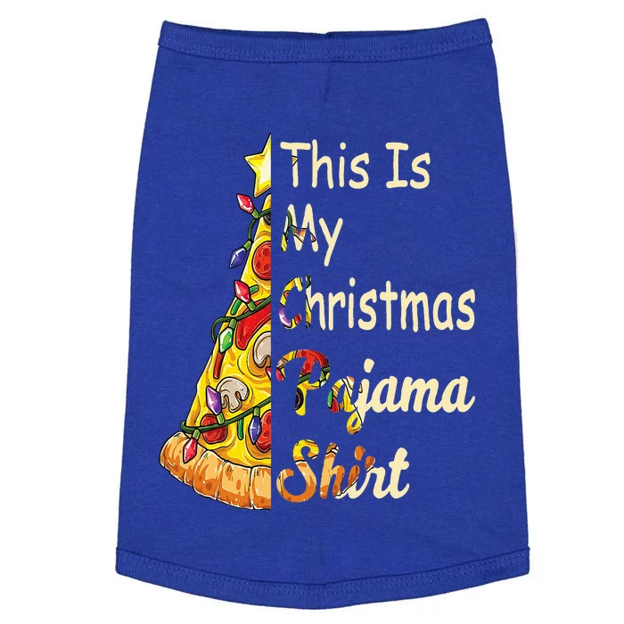 This Is My Christmas Pajama Fun Pizza Lovers Christmas Doggie Tank