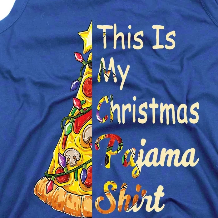 This Is My Christmas Pajama Fun Pizza Lovers Christmas Tank Top