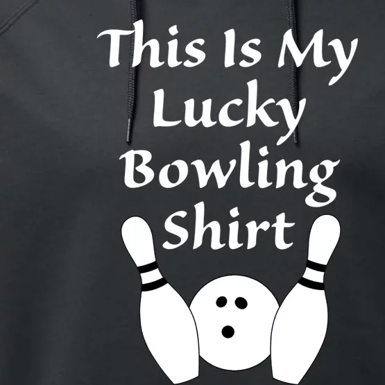 This Is My Lucky Bowling Gift League Sport Gift Performance Fleece Hoodie