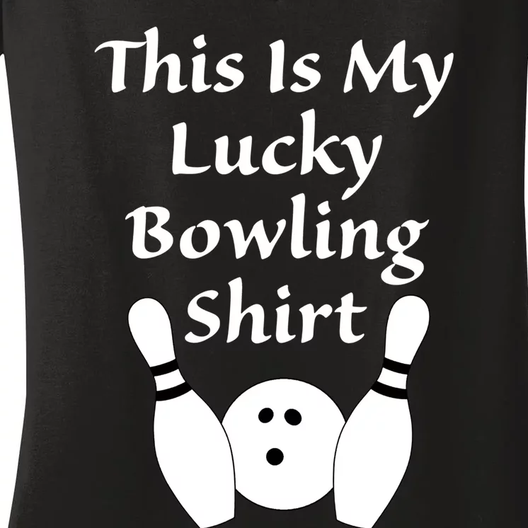 This Is My Lucky Bowling Gift League Sport Gift Women's V-Neck T-Shirt