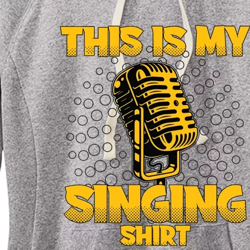 This Is My Singing Karaoke Lead Singer Gift Singing Women's Fleece Hoodie