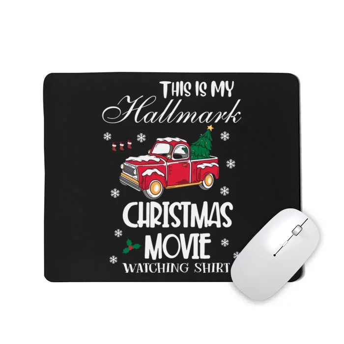 This Is My Christmas Movie Watching Shirt Mousepad