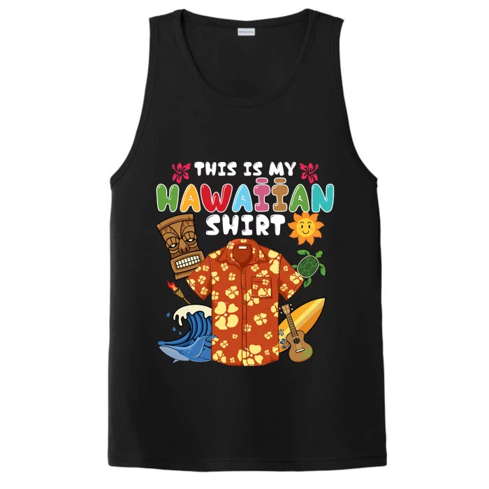 This Is My Hawaiian Shirts Tropical Funny Hawaiian Summer Performance Tank