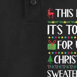 This Is My ItS Too Hot For Ugly Christmas Sweaters Dry Zone Grid Performance Polo