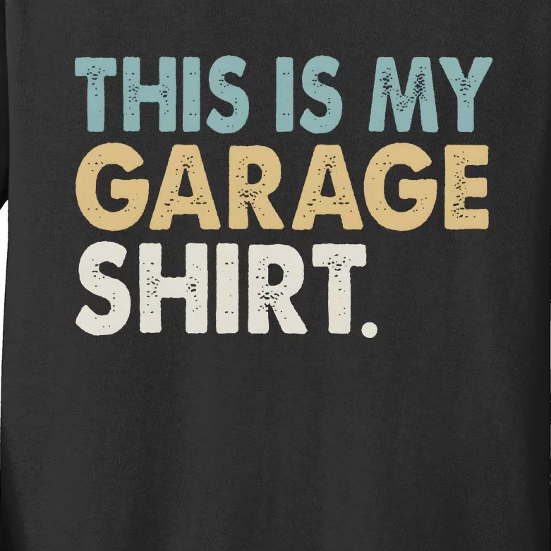 This Is My Garage Funny Dad Kids Long Sleeve Shirt