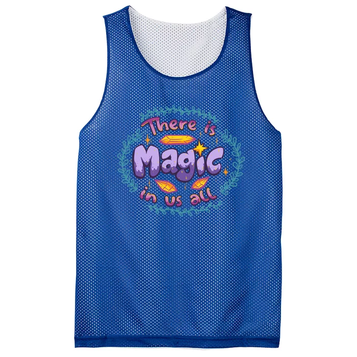 There Is Magic In Us All Inspirational Motivational Quotes Gift Mesh Reversible Basketball Jersey Tank