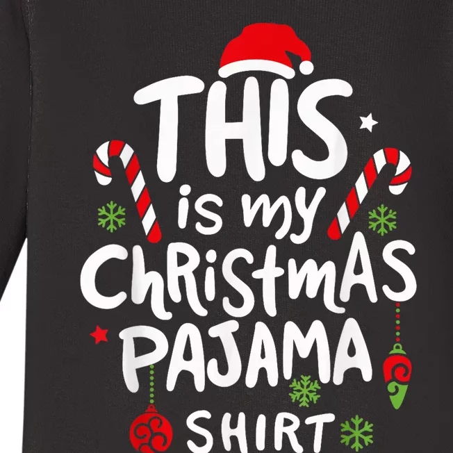 This Is My Christmas Pajama Shirt Xmas Pajama  Wo Kid Baby Long Sleeve Bodysuit