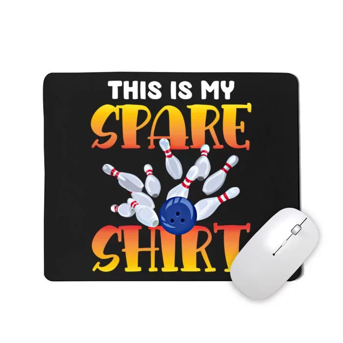 This Is My Spare 10 Pin Bowling Gift Bowling Team Cute Gift Mousepad