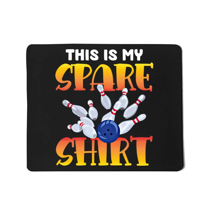 This Is My Spare 10 Pin Bowling Gift Bowling Team Cute Gift Mousepad