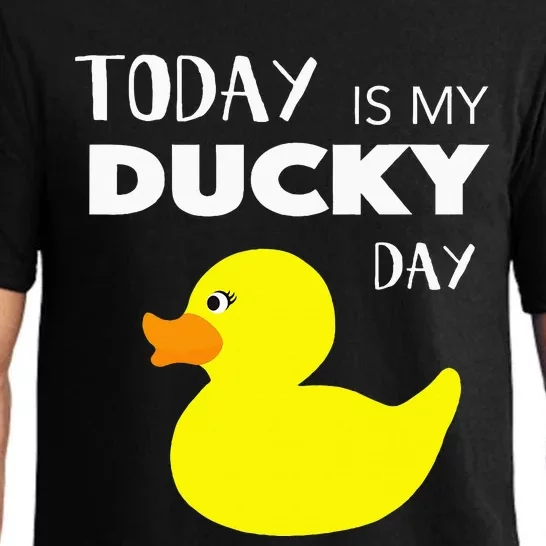 Today Is My Ducky Day I Lucky Day Gift I Rubber Duck Lover Pajama Set