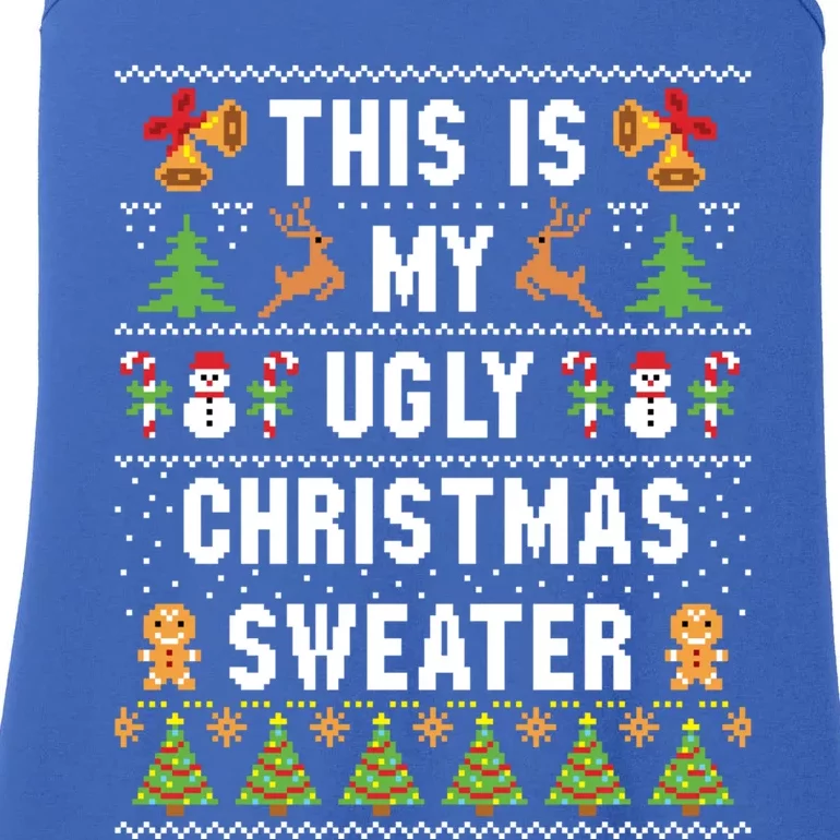 This Is My Ugly Sweater Funny Christmas Gift Ladies Essential Tank