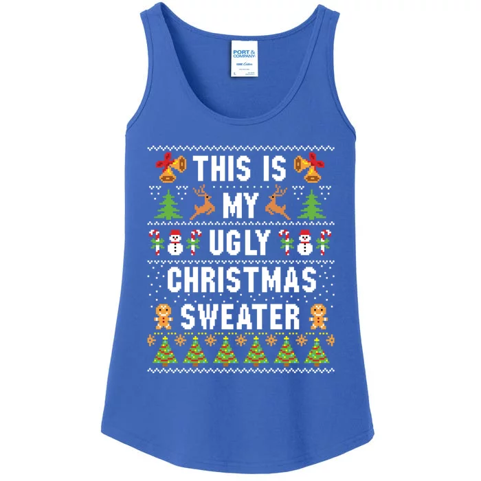 This Is My Ugly Sweater Funny Christmas Gift Ladies Essential Tank