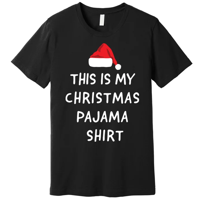 This Is My Christmas Pajama Funny Premium T-Shirt