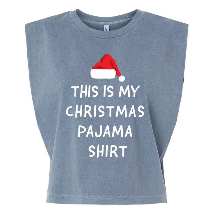 This Is My Christmas Pajama Funny Garment-Dyed Women's Muscle Tee