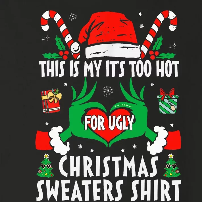 This Is My Its Too Hot For Ugly Christmas Sweaters Toddler Long Sleeve Shirt