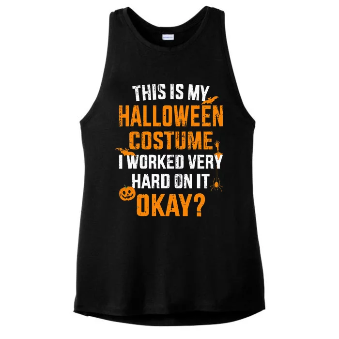 This Is My Lazy Halloween Costume I Worked Very Hard On It Ladies Tri-Blend Wicking Tank