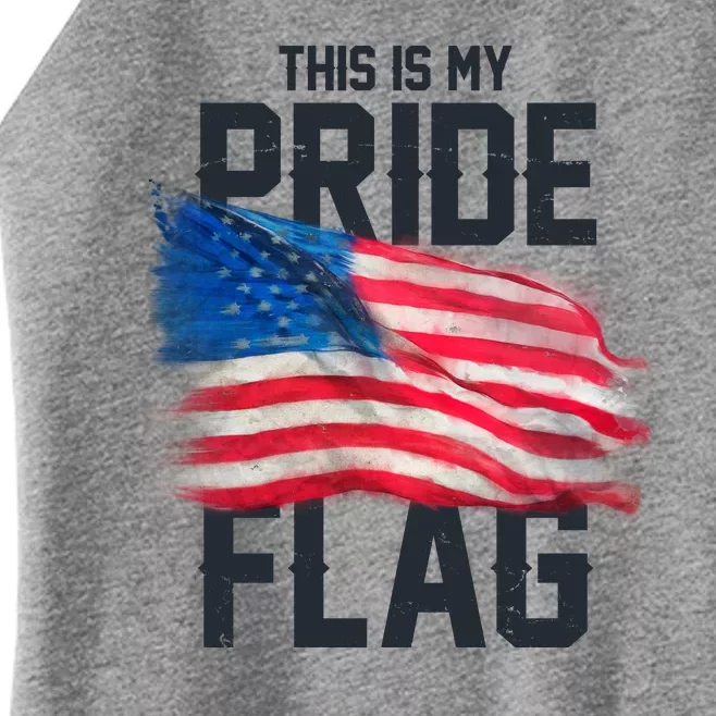 This Is My Pride Flag United States Patriot Flag Women’s Perfect Tri Rocker Tank